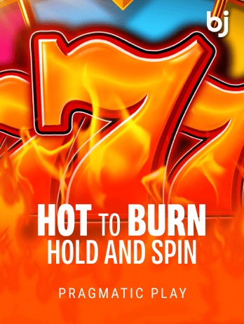 Hot to Burn Hold and Spin